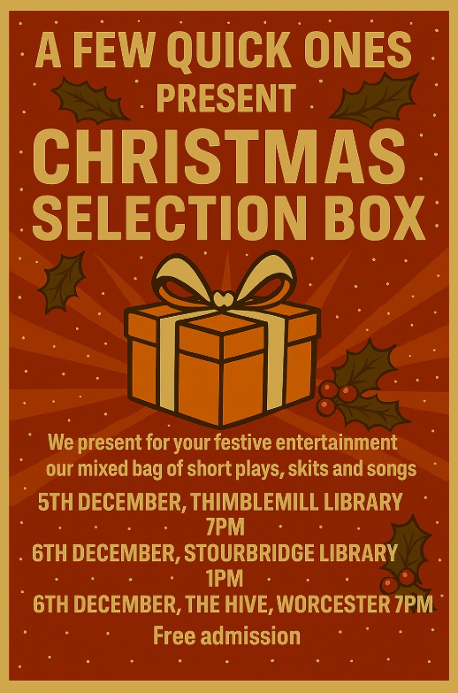 Stourbridge Library - A Few Quick Ones present A Christmas Selection Box